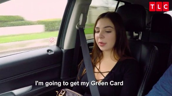 Anfisa-Car-Green-Card-Quote-90-Day-Fiance